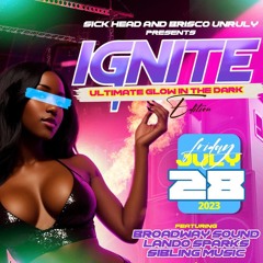 IGNITE GLO PARTY JULY 28 2023