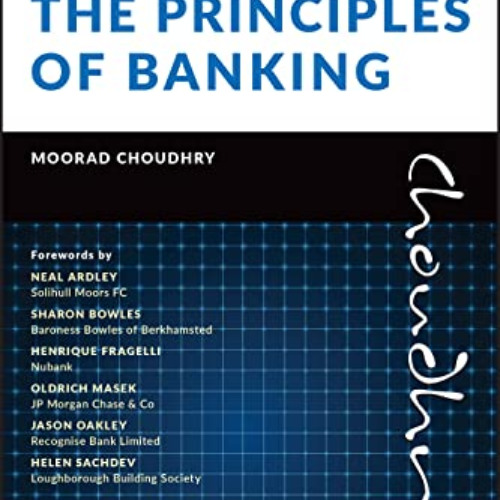 [Read] PDF 📔 The Principles of Banking (Wiley Finance) by  Moorad Choudhry,Neal Ardl
