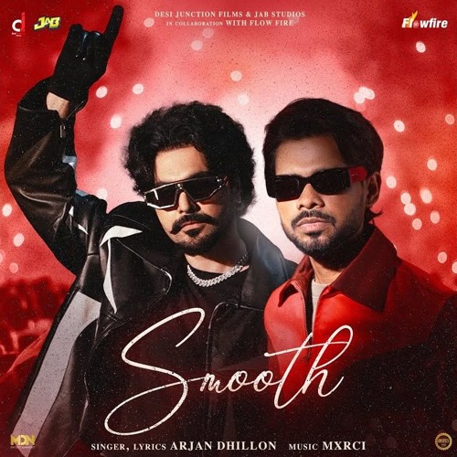 Smooth | Arjan Dhillon