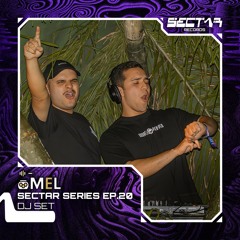 MEL - Sectar Series EP.20