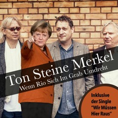 Acado Remix: Ton Steine Scherben feat. Angela Merkel - Wir Müssen Hier Raus // Free Download