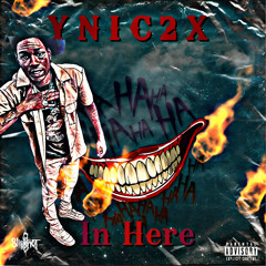 Ynic2x -iin here