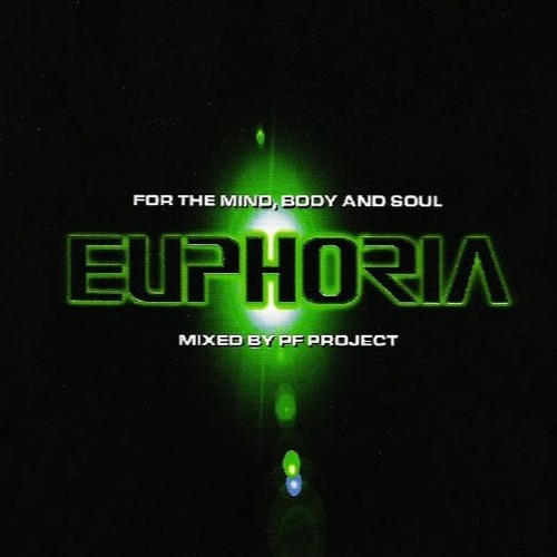 For The Mind Body And Soul Euphoria - Mixed By PF Project - CD 2 (1998)