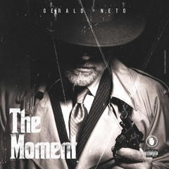Gerald Neto - The Moment (Original Mix)