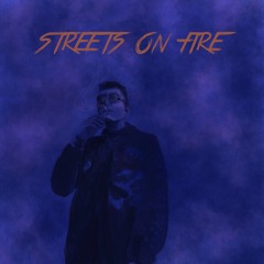 Streets on Fire
