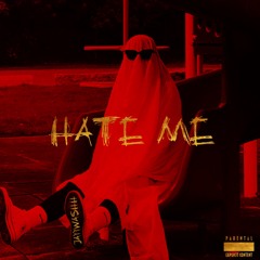 Hate me freestyle