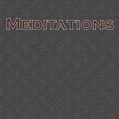 GET EBOOK 💖 Meditations (Chump Change Edition) by  Marcus Aurelius KINDLE PDF EBOOK