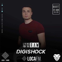 LIVING FOR THE RAW #004 | APRIL 2022 @ LOCA FM HARD