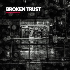 Broken Trust