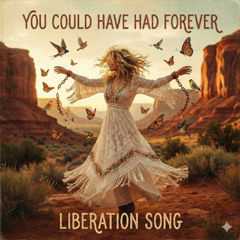 You Could Have Had Forever (Christine's Liberation)