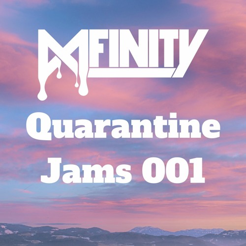 Quarantine Jams 001
