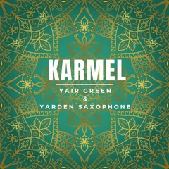 Yair Green & Yarden Saxophone - Karmel