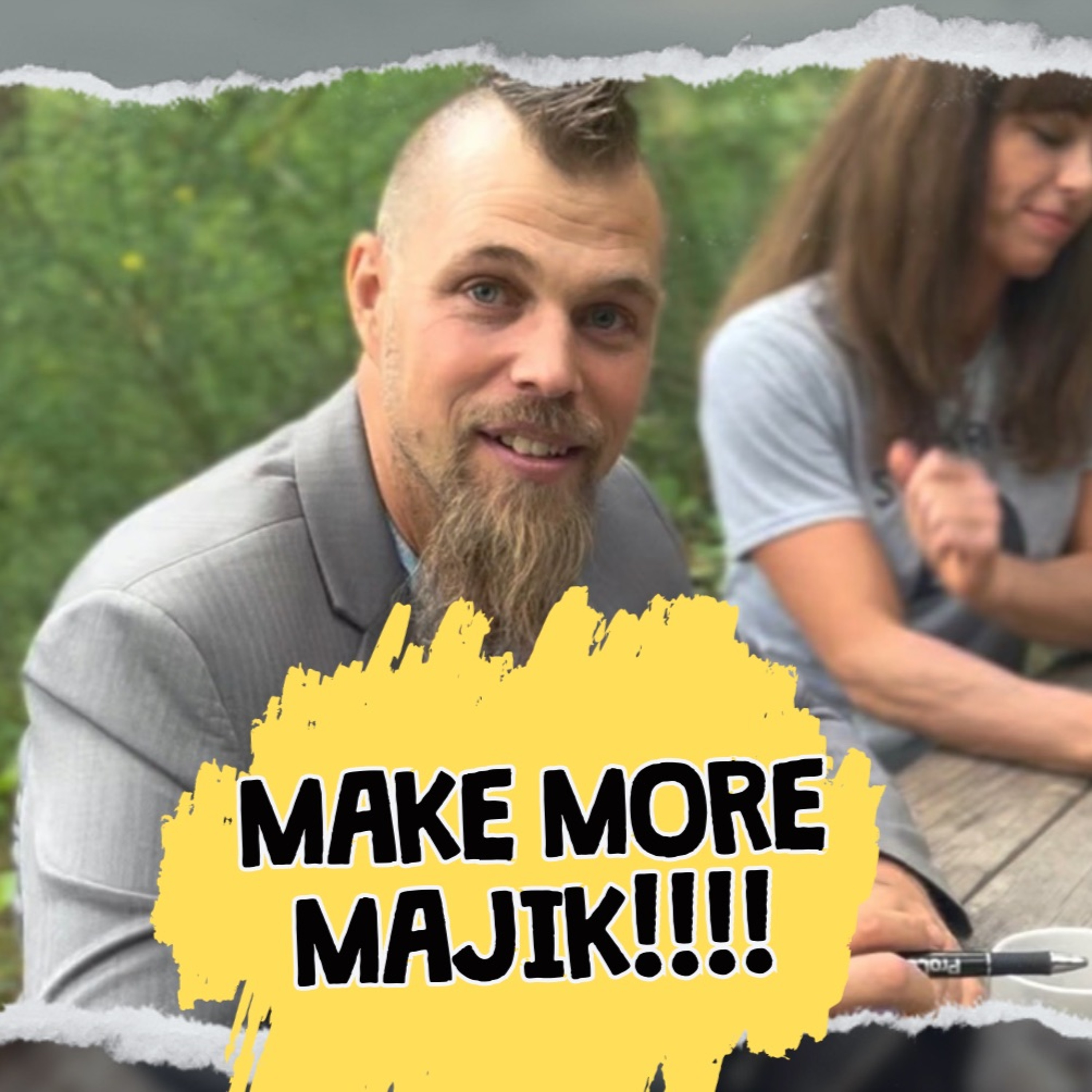 Making Majik Podcast with Bradley Morris from Majik Media