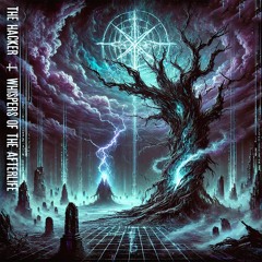 The Hacker - Whispers Of The Afterlife
