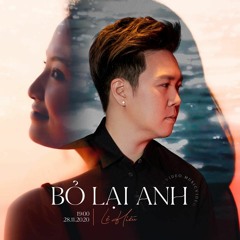 Bỏ Lại Anh - Lê Hiếu