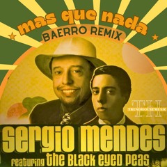 Mas Que Nada (Baerro Remix)