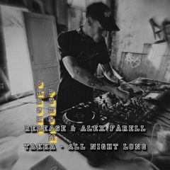 Release & Alex Farell - Takka & All Night Long ( LESZKØ MASHUP ) 170bpm.WAV