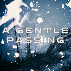 A Gentle Passing