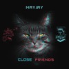 下载视频: Close Friends  (FREE DOWNLOAD)