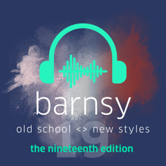 old school / new styles - the nineteenth edition