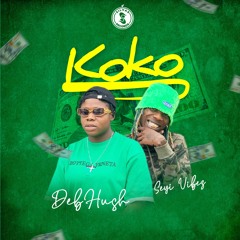 Debhush ft. Seyi Vibez - Koko