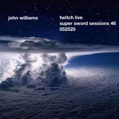 twitch live super sword sessions 46 052525
