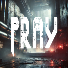 Pray