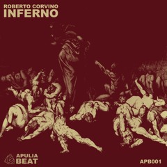 Roberto Corvino - Inferno (APB001)