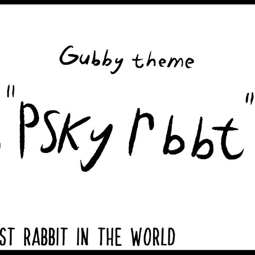 PESKY RABBIT - Gubby Theme [Forsaken: Redux]