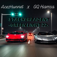 Ace1Hunnet x Gq Hamsa - Green Light 22 .m4a