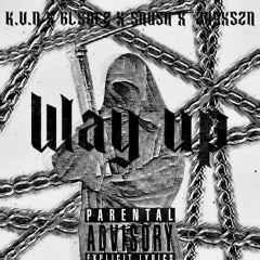 Way up (feat. K.V.N x SAUSH x ZAYXSZN) prod.netuh