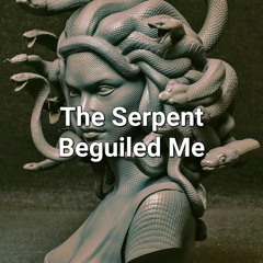 The Serpent Beguiled Me Podfic.mp3