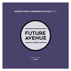 Agustin Paez, Geronimo Nicolas - Swifel [Future Avenue]
