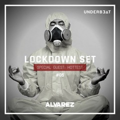 LOCKDOWN SET #05 l Special Guest: Hottest