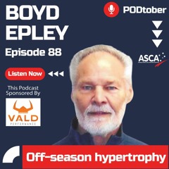 ASCA Podcast #88 - Boyd Epley