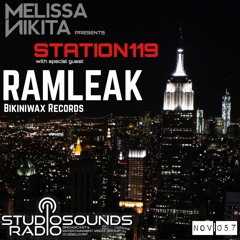 Melissa Nikita presents STATION119 NOV | Episode 057 feat. RAMLEAK