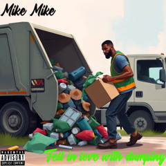 fell in love with dumping