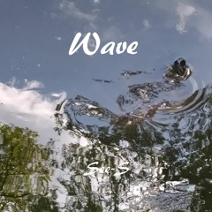 Wave