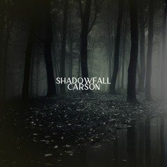 Carson - Shadowfall