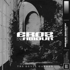 EROZ x AMØUR - The Devil Garden (Original Mix)[II099S]