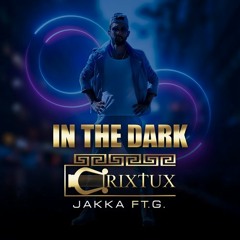CRIXTUX, Jakka - In the Dark (Radio) feat. G (Original Mix)