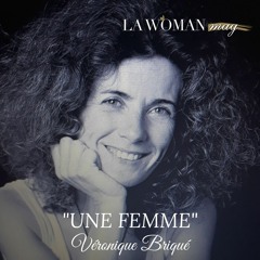 "Une femme" By Véronique Briqué