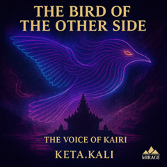 The Bird of The Other Side