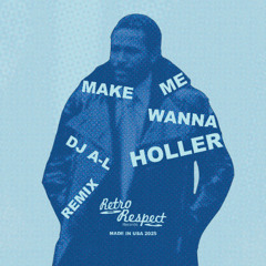 Make Me Wanna Holler (DJ A-L) [Preview - Sped Up]