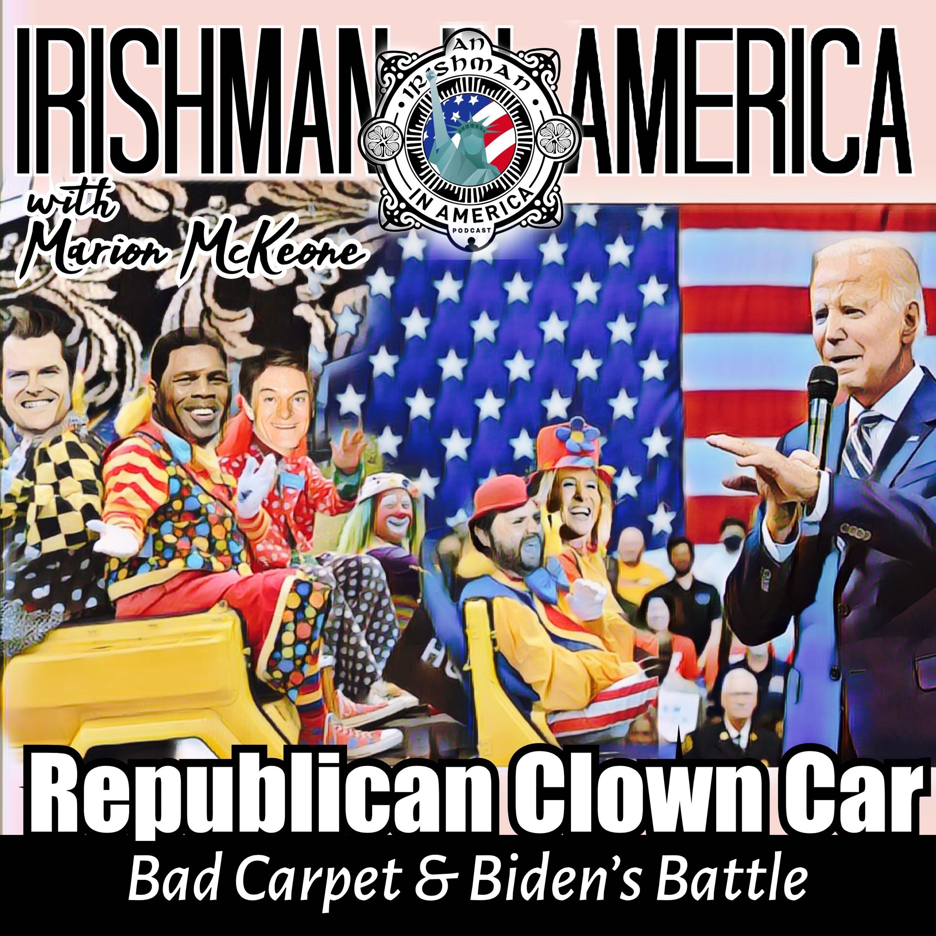 Irishman In America - Marion's News Round & The Republican Clown Car (Part 1) episode artwork