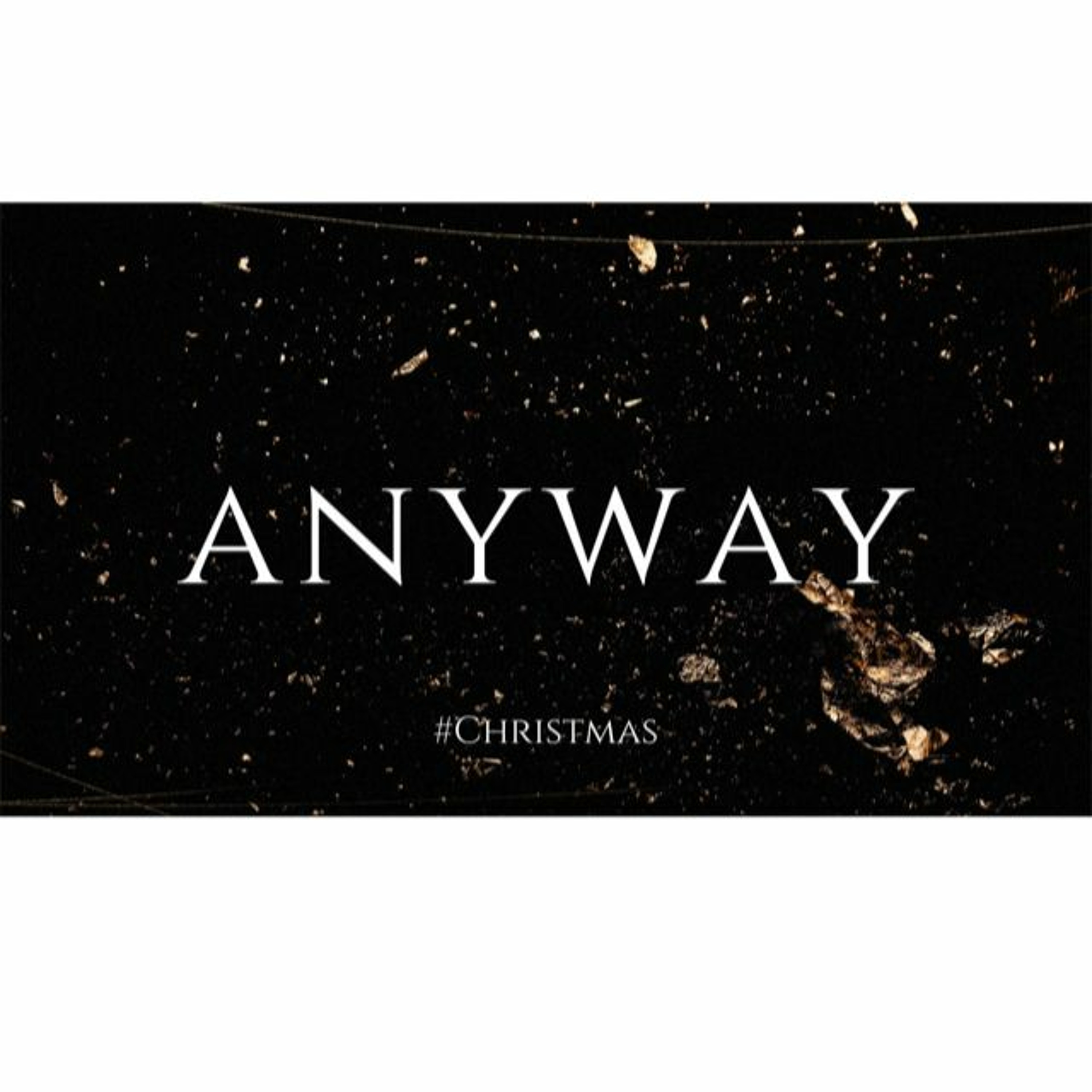 Anyway. December 6, 2020 @ Victory Church episode artwork