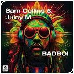 Boris Way x Sam Collins & Juicy M - BADBOI