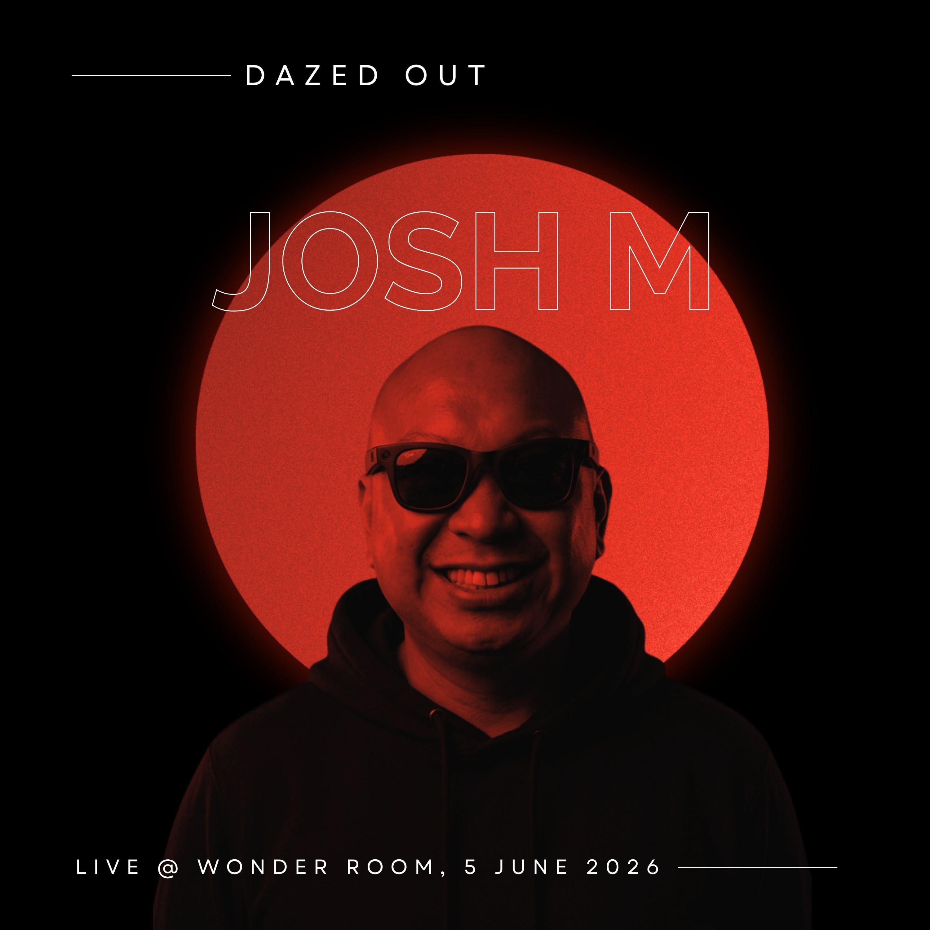 175. Dazed Out @ Wonder Room (5 June 2026) - Josh M episode artwork