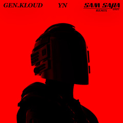 KLOUD - YN (Sam Sara Remix)