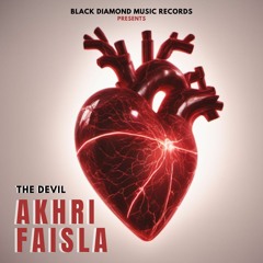 Akhri Faisla-The Devil